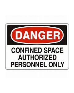 SIGN, DANGER-CONFINED SPACE AUTH PERSONEL ONLY, 10X14 PLASTIC D-963033